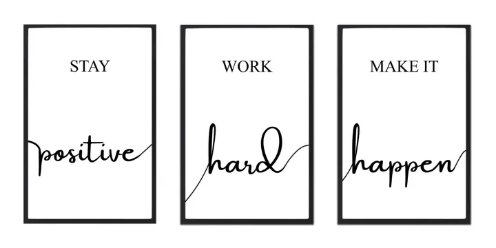Stay Positive, Work Hard, Make It Happen (3 pcs set)