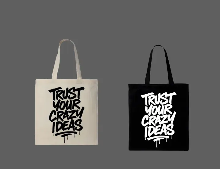 Trust Your Crazy Ideas